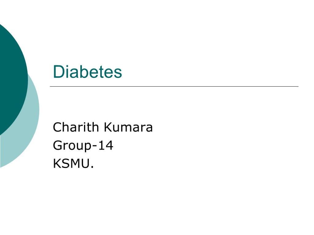 Diabetes Charith Kumara Group-14 KSMU.